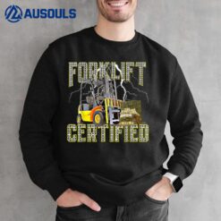 Retro Style Funny Forklift Operator Forklift Certified Sweatshirt