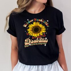 Retro Sunflower Hidden Disabilities Are Still Disabilities T-Shirt