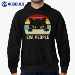 Retro Vintage Cat Shirt Ew People Introvert Anti Social Hoodie