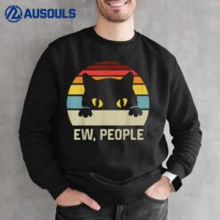 Retro Vintage Cat Shirt Ew People Introvert Anti Social Sweatshirt