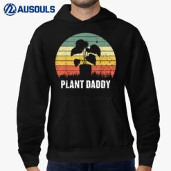 Retro Vintage Plant Daddy Shirt Gardener Daddy Father's Day Hoodie