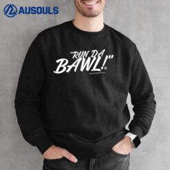 Run Da Bawl Sweatshirt