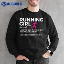 Running Girl Definition Funny Runner Sweatshirt