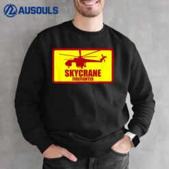 S-64 Skycrane Firefighter Ver 1 Sweatshirt