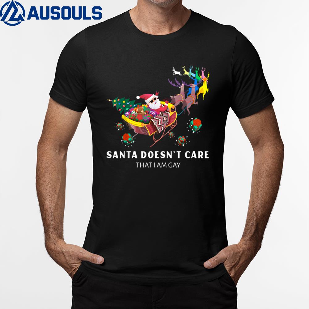 Santa Doesn Care That I Am Gay LGBTQ Christmas T-Shirt Hoodie Sweatshirt For Men Women