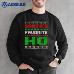 Santas Favorite Ho Ugly Christmas Pajama Funny X-Mas Humor Sweatshirt