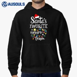 Santa's Favorite Neuro Team Christmas Neurology Nurse Crew Hoodie