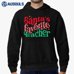 Santa's Favorite Teacher Christmas Retro Teacher Life Xmas Hoodie