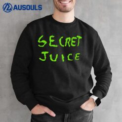 Secret Juice Sweatshirt