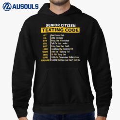 Senior Citizen Texting Code Hoodie