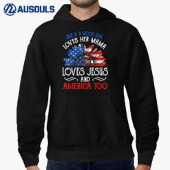 She's A Good Girl Loves Her Mama Loves Jesus And America Too  Ver 2 Hoodie