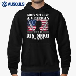 She's Not Just Veteran She Is My Mom  Veterans Day Retro Hoodie