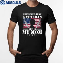She's Not Just Veteran She Is My Mom  Veterans Day Retro T-Shirt