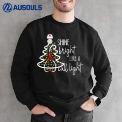 Shine Bright Like A Call Light Nurse Stethoscope Christmas Sweatshirt