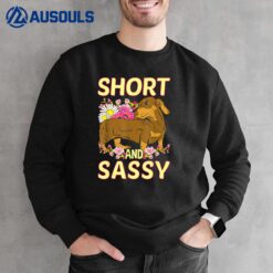 Short And Sassy Cute Flower Dachshund Weiner Dog Sweatshirt