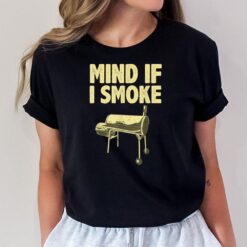 Smoking For Men Dad Grilling Meat BBQ Smoker Food Griller T-Shirt