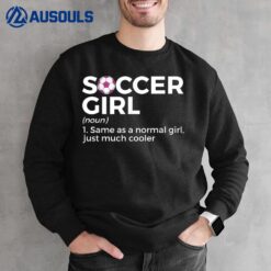 Soccer Girl Definition Sweatshirt