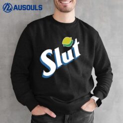 Soda Slut Sweatshirt