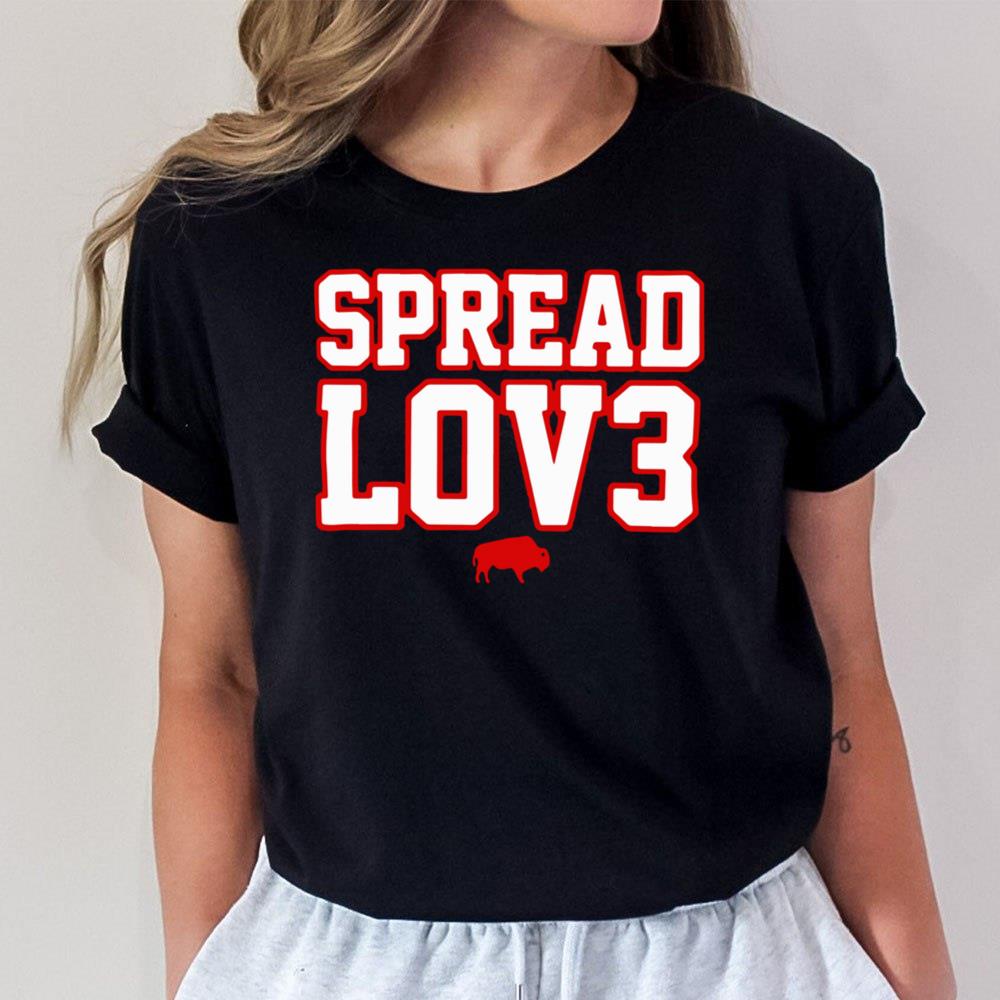 Spread Love Buffalo Bills Unisex T-Shirt