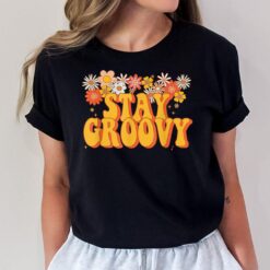 Stay Groovy Retro Flowers Hippie T-Shirt