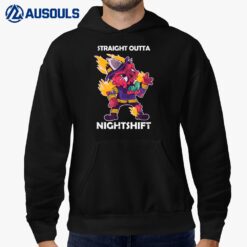 Straight Outta Nightshift Firefighter Fireman Hoodie