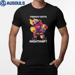 Straight Outta Nightshift Firefighter Fireman T-Shirt