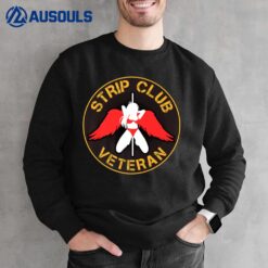 Strip Club Veteran Ver 4 Sweatshirt