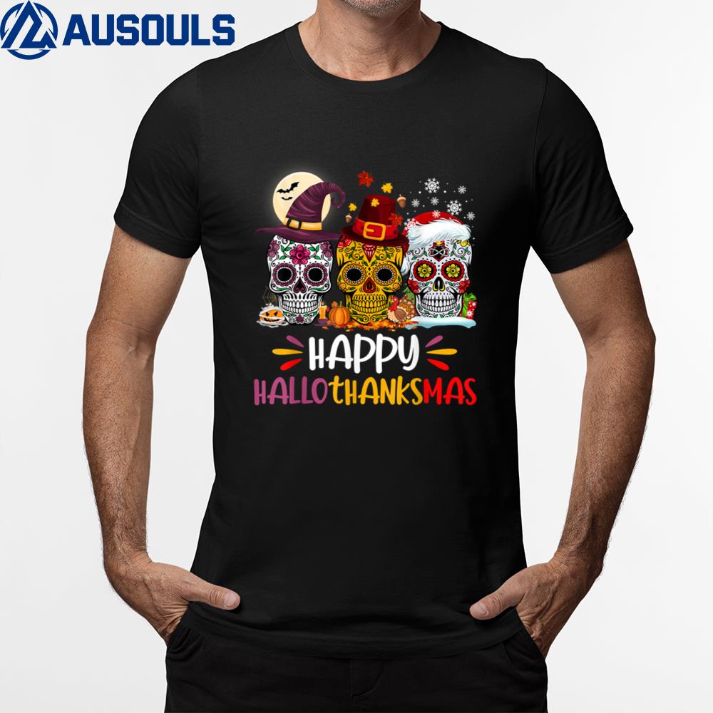Sugar Skull Hallothankmas Halloween Thanksgiving Christmas T-Shirt Hoodie Sweatshirt For Men Women