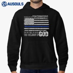 Support Police Thin Blue Line Distressed Flag Bible Verse Hoodie
