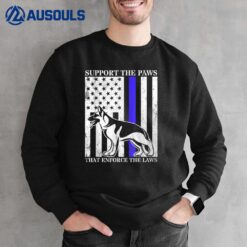 Support The Paws Law Enforcement K9 Police Ver 1 Sweatshirt