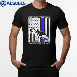 Support The Paws Law Enforcement K9 Police Ver 1 T-Shirt