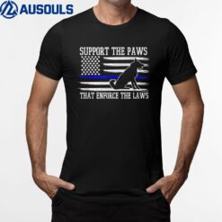 Support The Paws Law Enforcement K9 Police Ver 2 T-Shirt