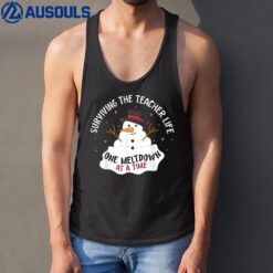 Surviving The Teacher Life One Meltdown At a Time Christmas  Ver 2 Tank Top