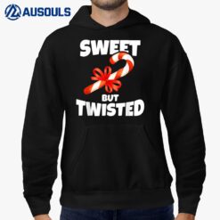 Sweet But Twisted Funny Christmas Hoodie