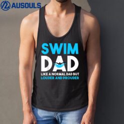 Swim Dad Like A Normal Dad But Cooler Swim Dad Definition Tank Top