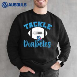 T1D Warrior Diabetes Awareness Tackle Diabetes Sweatshirt