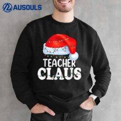 Teacher Santa Claus Christmas Funny Matching Costume Sweatshirt