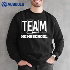 Team Homeschool Homeschooler Homeschooling Teacher Mom Kids Sweatshirt