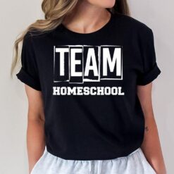 Team Homeschool Homeschooler Homeschooling Teacher Mom Kids T-Shirt