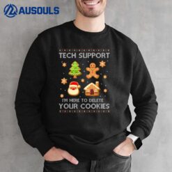 Tech Support Delete Your Cookies Baking Xmas Pajamas Sweatshirt