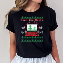 Tech The Halls Computer Geek Ugly Christmas T-Shirt