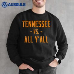 Tennessee Vs. All Yall Sports Weathered Vintage Southern Sweatshirt