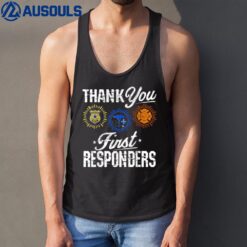 Thank You First Responders Patriotic EMT Police Firefighter Ver 1 Tank Top