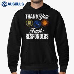 Thank You First Responders Patriotic EMT Police Firefighter Hoodie