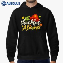 Thankful Always Design Thanksgiving Firefighter Hoodie