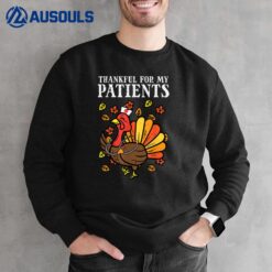 Thankful For Patients Turkey Nurse Thanksgiving Fall Scrub Sweatshirt