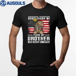 Thank my Brother  Veterans Day Partiotic Military Veteran T-Shirt