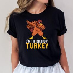 Thanksgiving Birthday Gifts Funny Bday Born on Thanksgiving T-Shirt