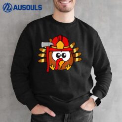 Thanksgiving Firefighter Turkey Funny Feast Day Gifts Sweatshirt