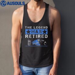 The Legend Has Retired Retirement Cop Police Officer Tank Top